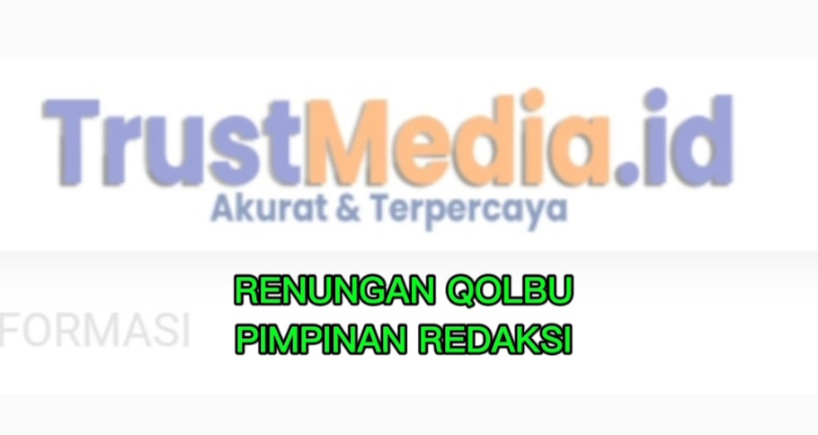 REDAKSI Trust media.id Renungan  QOLBU Amalan di bulan Syaban