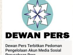 Dewan Pers menyusun Pedoman Pengelolaan Akun Media Sosial Perusahaan Pers.