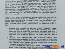 Majelis Penyeimbang Adat Lamtim dan organisasi desak Bupati dan Ketua DPRD tegas dalam pengambilan aset daerah  Rp.71 Miliar.