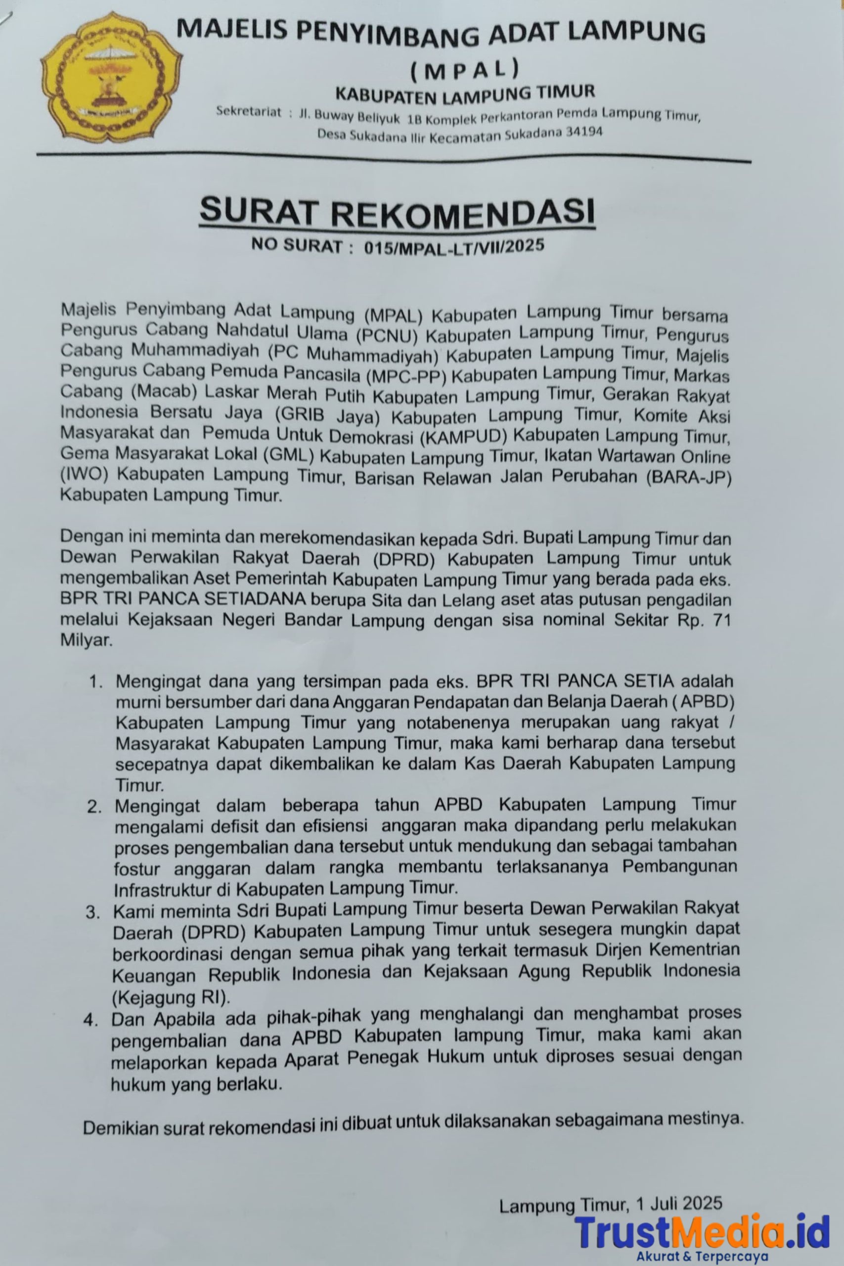 Majelis Penyeimbang Adat Lamtim dan organisasi desak Bupati dan Ketua DPRD tegas dalam pengambilan aset daerah  Rp.71 Miliar.