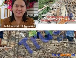 Pembangunan Revitalisasi SMP Negeri 2 Tugala Oyo Berbiaya 1.6 Miliar Terindikasi Sarang Korupsi