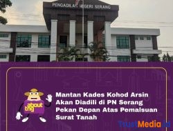 Kasus Pemalsuan Dokumen Tanah dan Dugaan Korupsi Pagar Laut di Tangerang Segera Disidangkan