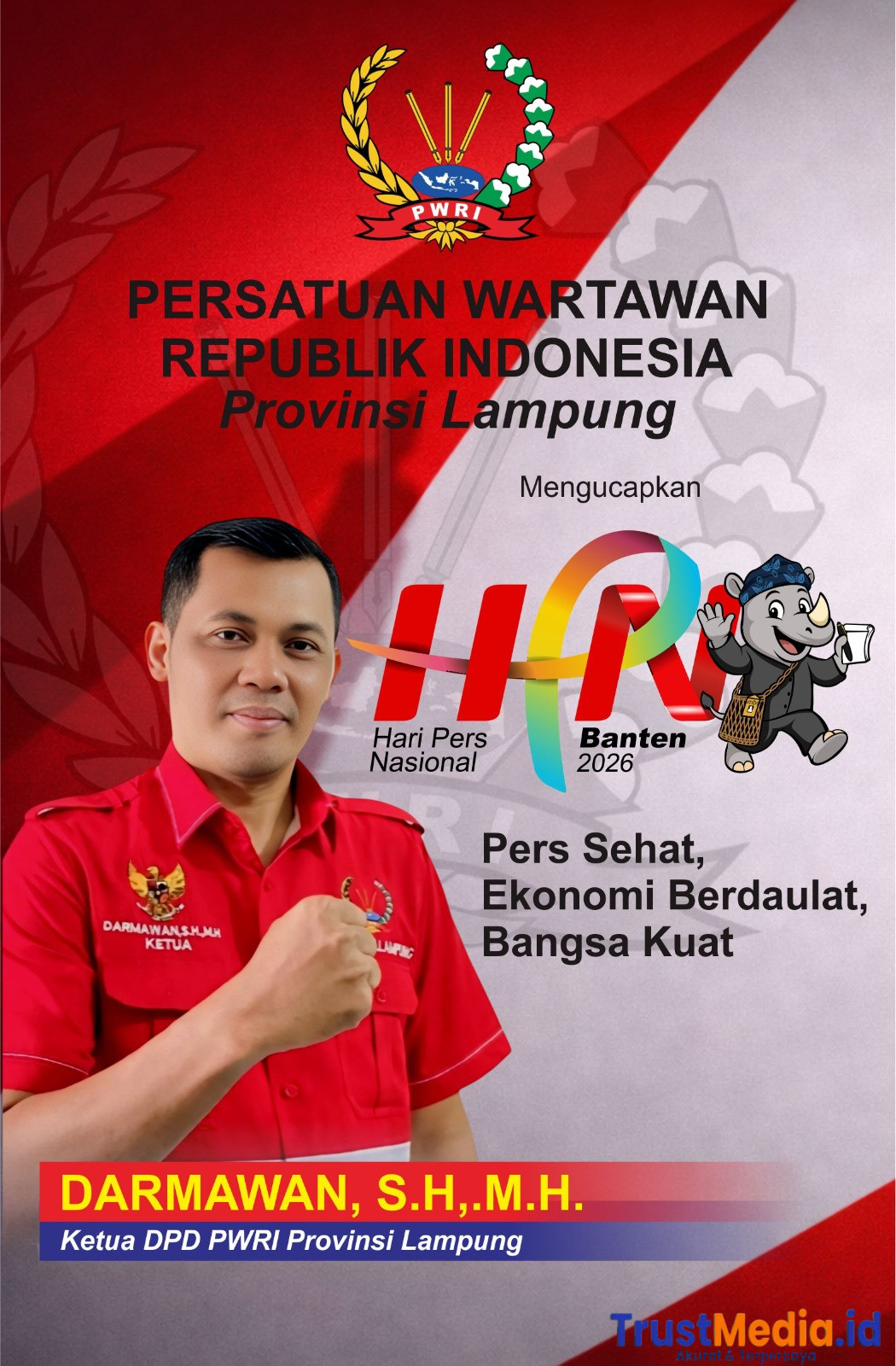 Momentum HPN 2026, Ketua DPD PWRI Lampung Darmawan, SH., MH. Ajak Insan Pers Perkuat Kedaulatan Bangsa