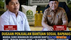Warga Keluhkan Dugaan Penjualan Bantuan Sosial BAPANAS di Kampung Suko Binangun Warga Keluhkan Dugaan Penjualan Bantuan Sosial BAPANAS di Kampung Suko Binangun